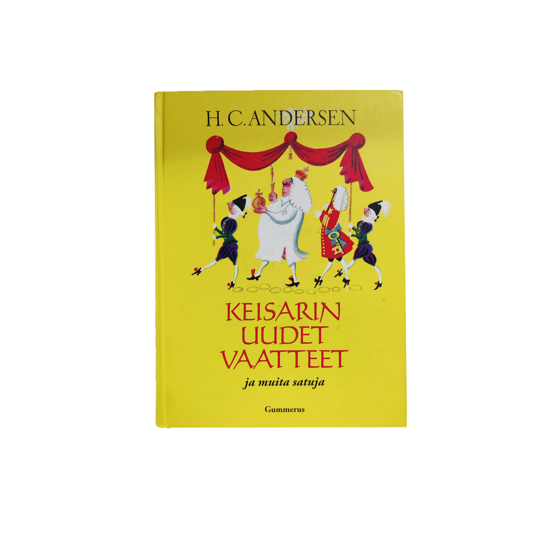 The Emperor’s New Clothes and Other Fairy Tales -H.C Andersen
